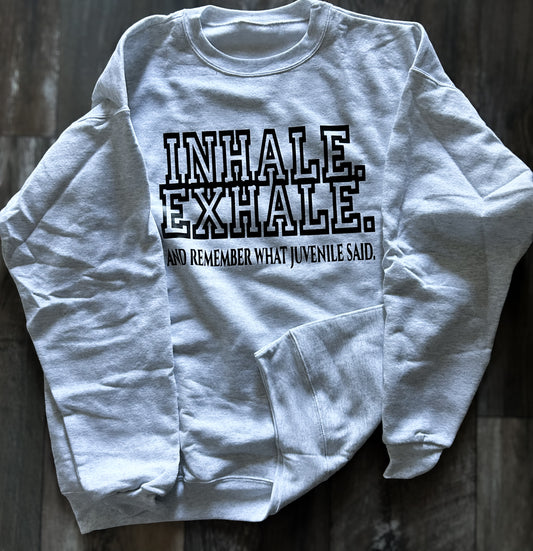 "Inhale, Exhale" Sweatshirt (heather gray)