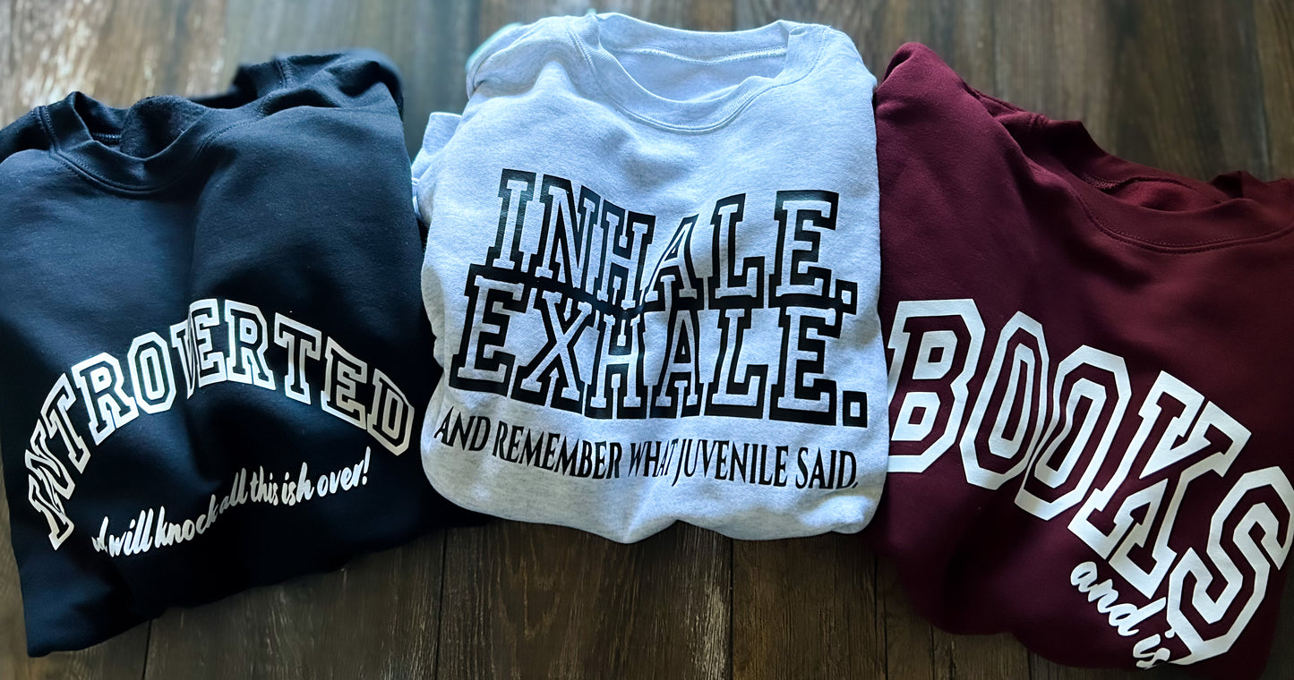 "Inhale, Exhale" Sweatshirt (heather gray)